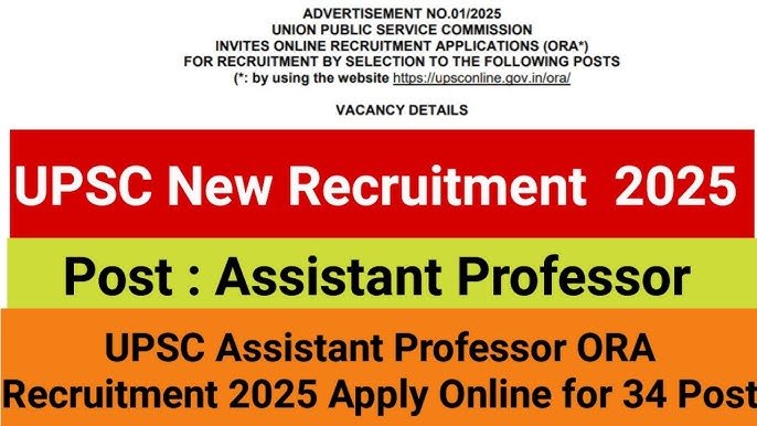 UPSC ORA Assistant Professor Recruitment 2025